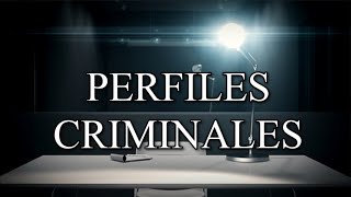 Perfiles Criminales [upl. by Iaw]