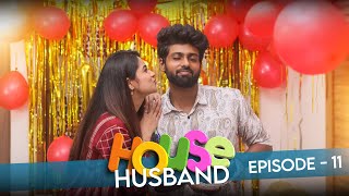 House Husband Episode 11 ❤️ எவளோ செலவு ஆனாலும் பரவால ஆனா இந்த கல்யாணம் நடக்கவே கூடாது 😠😠😠 [upl. by Nytsuj552]