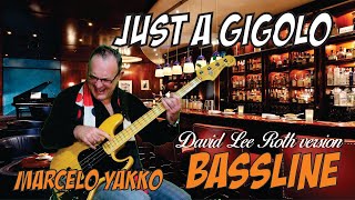 BASS COVER JUST A GIGOLO  BASS LINE [upl. by Luedtke]