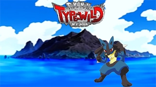 Pokemon TYPE WILD Lucario Playthrough [upl. by Alithea]