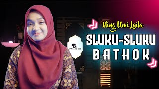 SLUKU SLUKU BATHOK  NING UMI LAILA [upl. by Akiner]