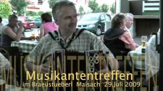 Musikantentreffen im Bräustüberl Maisach Juli 2009  Steirische Harmonika [upl. by Richardo]