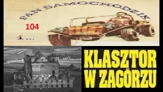 Pan Samochodzik Klasztor w Zagórzu cz 10 [upl. by Donoho]