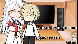 Natsume Yuujinchou react past 1 [upl. by Annoval]