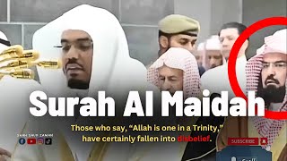 RARE Sheikh Yasser with Sudais  Surah Al Maidah 7276  Beautiful Recitation  English HD [upl. by Lennox743]