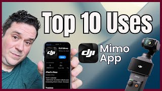 Top 10 Uses of the DJI Mimo App  Osmo Pocket 3 [upl. by Lemrej]