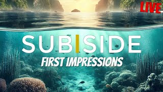 Subside VR Gameplay and First Impressions The Most Visually Stunning VR Underwater Adventure [upl. by Eentrok]