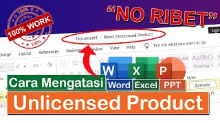 TUTORIAL CARA MENGATASI WORD EXCEL PPT UNLICENSED PRODUCT pada OFFICE 2016  2019  2021  365 [upl. by Sancho595]