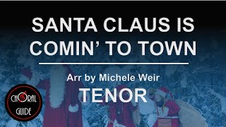 Santa Claus Is Comin To Town  TENOR  Arr Michele Weir [upl. by Alyel]