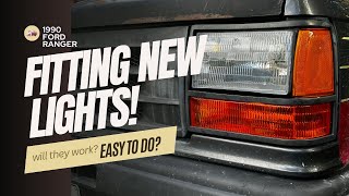 Fitting new lights to 1990 Ford Ranger [upl. by Geaghan690]