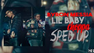 Byron Messia Lil Baby Rvssian  Choppa Sped Up [upl. by Ecille]