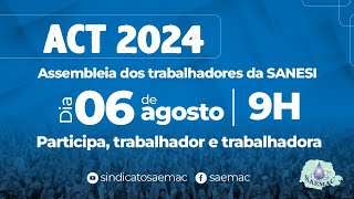 ASSEMBLEIA TRABALHADORES DA SANESI SOBRE O ACT [upl. by Deane]