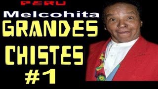 ✫Los Mejores Chistes de MELCOCHITA  VOL1 Grandes Chistes Cortos [upl. by Bud21]