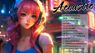 Best Acoustic Love Songs 2024 Chill English Music Playlist🎸Relaxing Hits for All Day Vibes [upl. by Kowatch764]