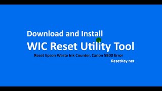 Download and Install WIC Reset Utility on Windows 11 [upl. by Anson]