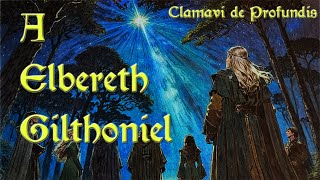 A Elbereth Gilthoniel  Clamavi De Profundis [upl. by Nasas]