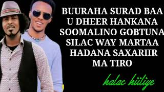 Nimcaan hilaac amp Ahmed Rasta  HEES CUSUB BUURAHA SURAD BAA UDHEER  LYRICS2020 [upl. by Nevile302]