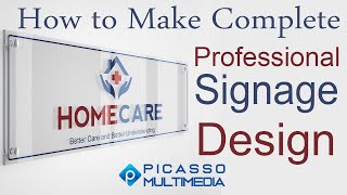 How to Make Complete Professional Signage Design  Adobe Illustrator  Adobe Photoshop [upl. by Nipsirc]