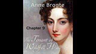 The Tenant of Wildfell Hall Chapter 9 by Anne Brontë  Dramatic Reading Full Audiobook [upl. by Alle]