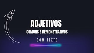 ADJETIVOS COMUNS E DEMONSTRATIVOS em inglês [upl. by Boot]