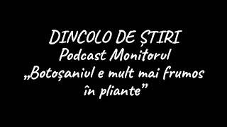 Audio podcast Monitorul de Botoșani [upl. by Garrett]