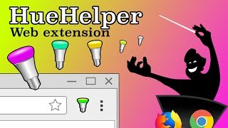 HueHelper ChromeFirefox extension animated Philips Hue lighting [upl. by Dickens]