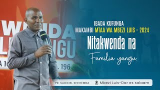 🔴LIVE IBADA YA KUFUNGA MAKAMBI MTAA WA MBEZI LUIS  PR SADIKIEL SHEHEMBA [upl. by Ccasi]