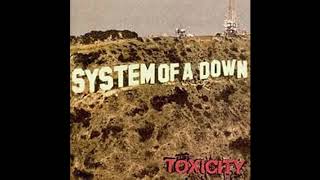 System of a Down  Toxicity FULL ALBUM 2001 [upl. by Trinity704]