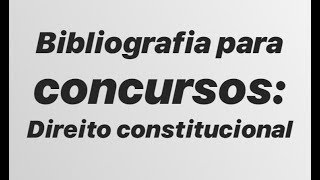 Direito Constitucional  Análise de livros para concursos [upl. by Fregger]