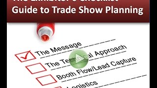 The Exhibitor’s Checklist Guide to Trade Show Planning [upl. by Merralee]