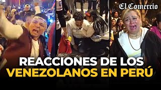 MADURO GANA ELECCIONES primeras REACCIONES de VENEZOLANOS EN PERÚ tras RESULTADO  El Comercio [upl. by Barrett296]