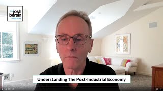 Understanding The PostIndustrial Economy  low unemployment high GDP a new model for management [upl. by Lerad377]