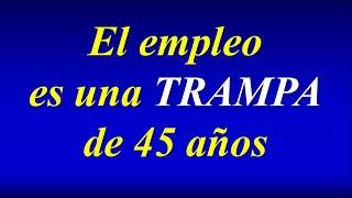 La Trampa de los 45 AÑOS [upl. by Nimar22]