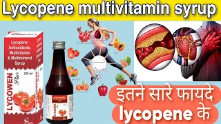 lycopene Antioxidant multivitamin and multimineral syrup lycopene lycowen syrup lycopene benefits [upl. by Mccourt]