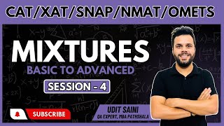 Mixtures Session 04  CAT Preparation 2024  Quantitative Aptitude  By Udit Saini cat2024 [upl. by Teerprug306]