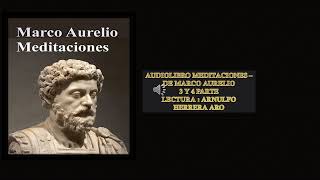 AUDIOLIBRO MEDITACIONES MARCO AURELIO LIBRO 3 Y 4 [upl. by Adiv]