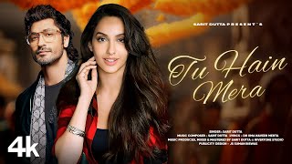 New Song 2024  Tu Hain Mera  Vidyut Jammwal  Nora Fatehi  New Hindi Song  Romantic Song [upl. by Summons]