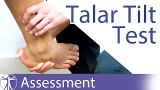 The Talar Tilt Test  Lateral Ankle Sprain [upl. by Emmeline]