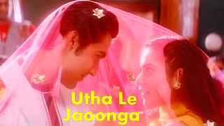 Utha Le Jaoonga  Kumar Sanu  Anuradha Paudwal  Yeh Dil Aashiqana 2002 [upl. by Sylvia133]