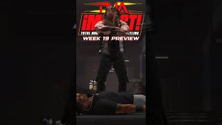 TNA iMPACT WEEK 19 PREVIEW tnaimpact wwe2k24 [upl. by Boigie]