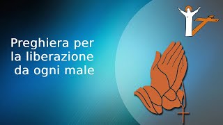 Preghiera di liberazione da ogni male – Massimo Coero Borga [upl. by Andert]