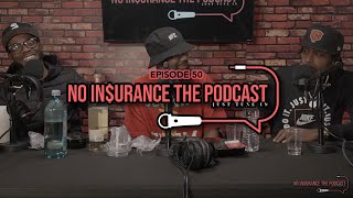 EP 50 No Insurance The Podcast DLorenzo [upl. by Specht]