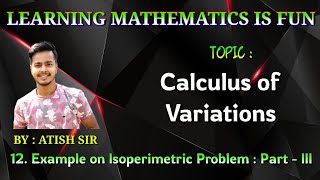 3 Example on Isoperimetric Problem [upl. by Assirod835]