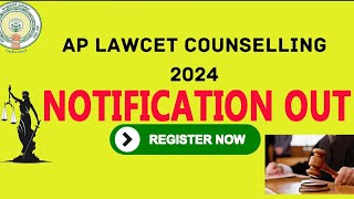 AP LAWCET COUNSELLING 2024  NOTIFICATION OUT [upl. by Anglo]