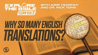 Explore the Bible Why So Many English Translations [upl. by Ellenid]