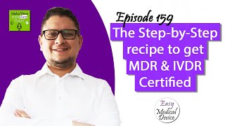 The Stepbystep method to get MDR  IVDR Certified [upl. by Alethia]