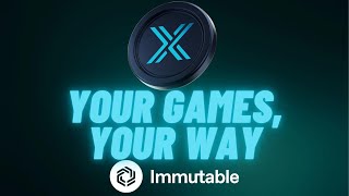 Your Games Your Way with Immutable IMX OVERVIEW [upl. by Nemraciram]