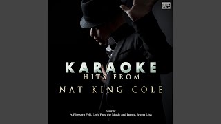 A Blossom Fell In the Style of Nat King Cole Karaoke Version [upl. by Aracal657]