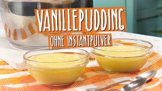 Lecker und schnell  Vanillepudding ohne Instantpulver  Die einfachsten Rezepte der Welt [upl. by Aihtela]