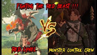 LYNEL VS MONSTER CONTROL CREW  THE RED BEAST DEMON  The Legend of Zelda Tears of the Kingdom [upl. by Arica]